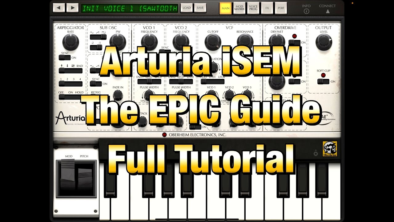 Arturia iSEM Synth для iPad &mdash; Полное руководство &mdash; Всё, что вам нужно знать &mdash; Руководство EPIC