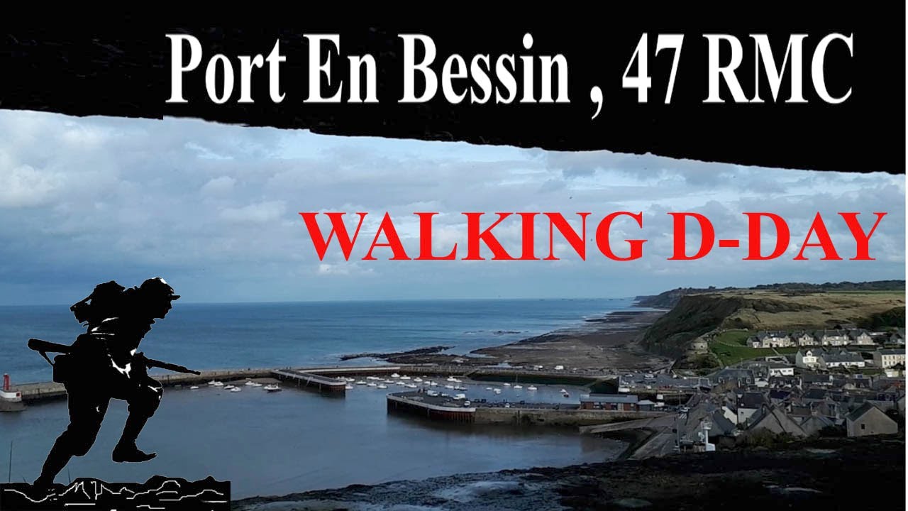 The 47 Royal Marine Commando takes Port en Bessin