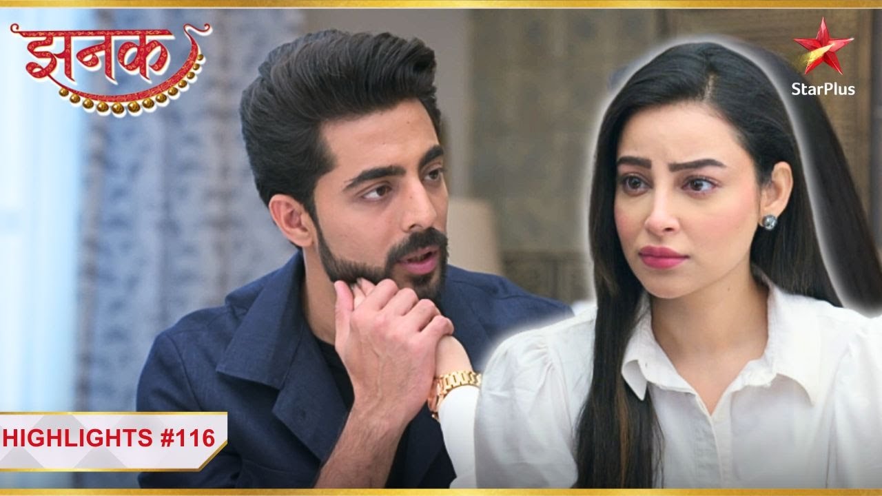 Kya Aniruddha karta hai Arshi se sacha pyaar? | Ep.116 | Highlights | Jhanak | Mon-Sun | 10:30PM