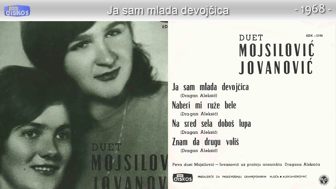 Duet Mojsilovic i Jovanovic - Ja sam mlada devojcica - (Audio 1968)