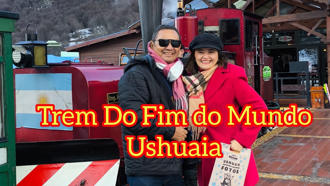 TREM DO FIM DO MUNDO/ USHUAIA ARGENTINA
