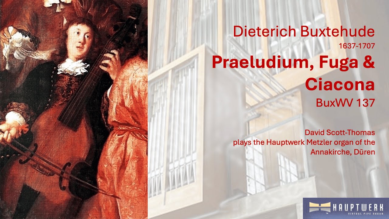 Buxtehude, Praeludium, Fuga & Ciacona, BuxWV 137