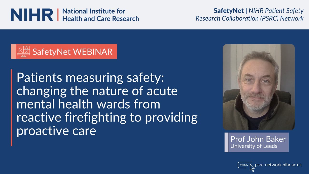 SafetyNet Webinar | Patients measuring safety: from firefighting to proactive care