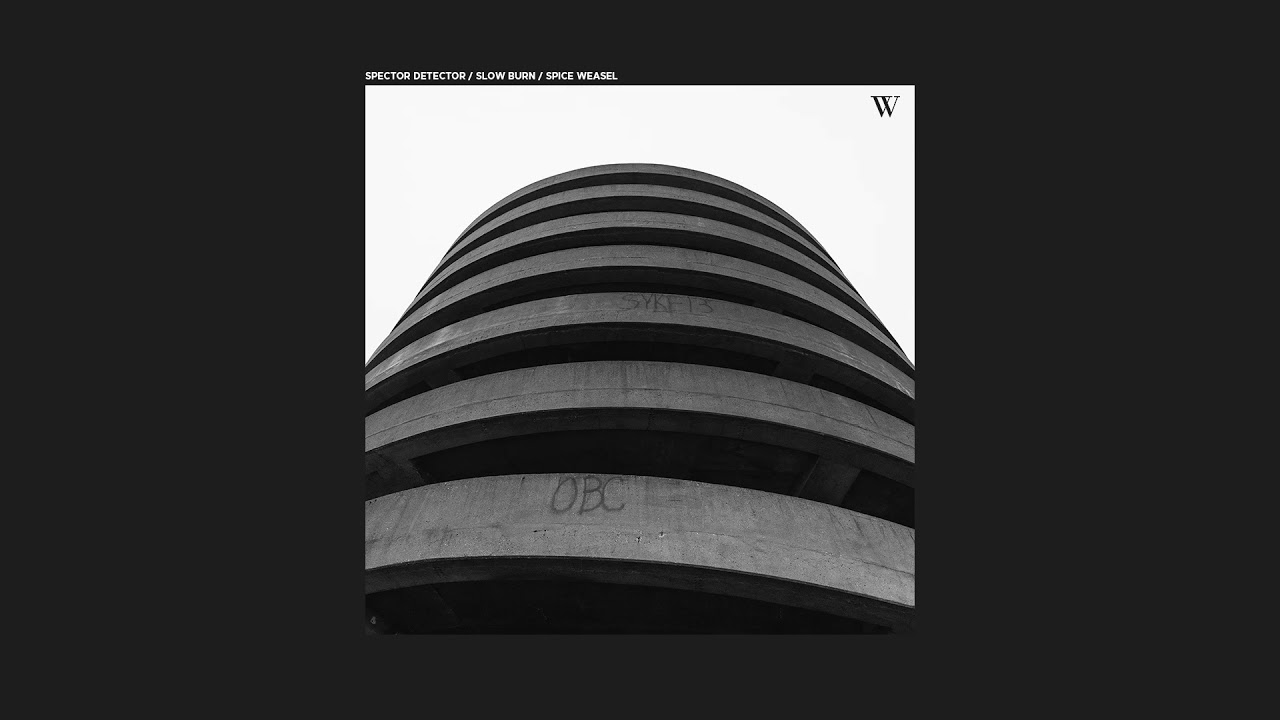 Winslow - Slow Burn // Spector Detector EP
