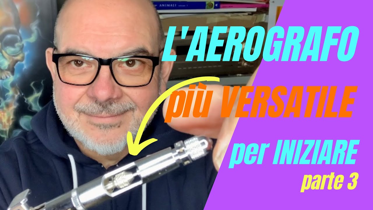 Tutorial Aerografo principianti-Doppia Azione Controllata