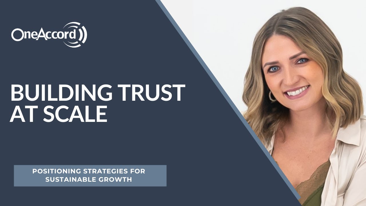 Building Trust at Scale | Positioning Strategies for Sustainable Growth