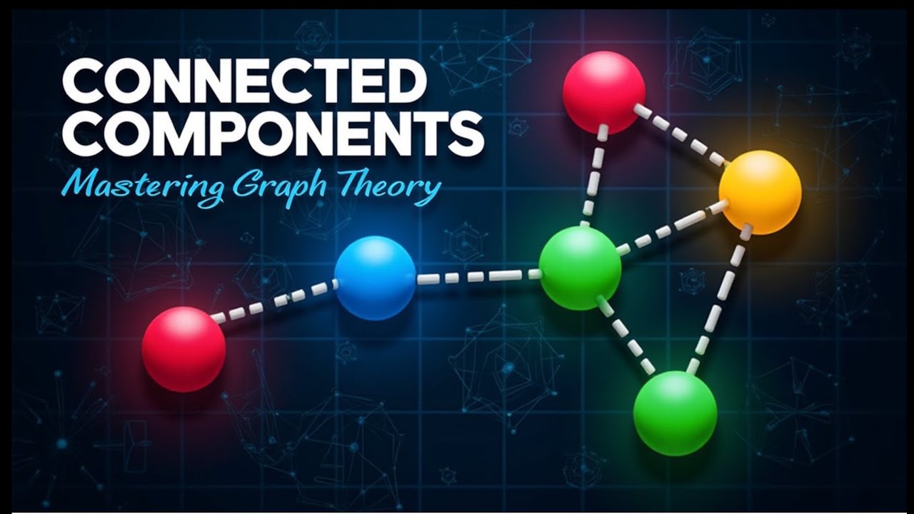 Connected Components Count | Graph Data Structure | Python