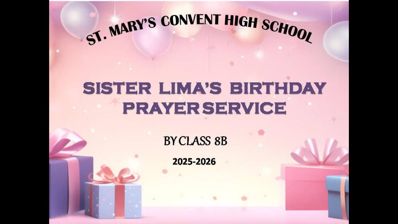 St. Mary's | Birthday Celebration of Manager Sr. Lima| Secondary Section