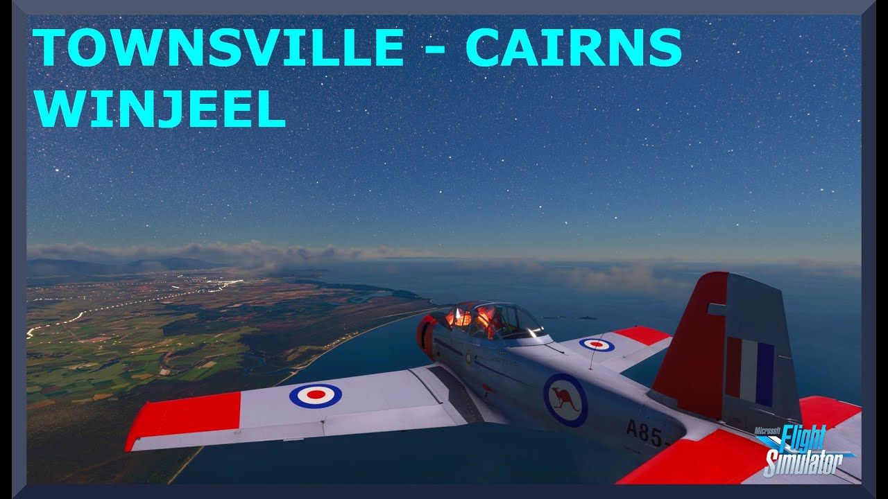 Townsville (YBTL) to Cairns (YBCS) | CAC 25 Winjeel | MSFS