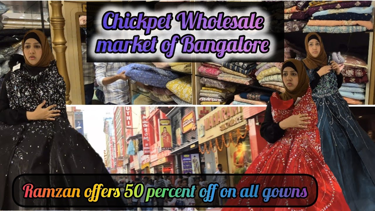 Chickpet Wholesale Market OF Bangalore || Chickpet designer gowns 50% off || vlog