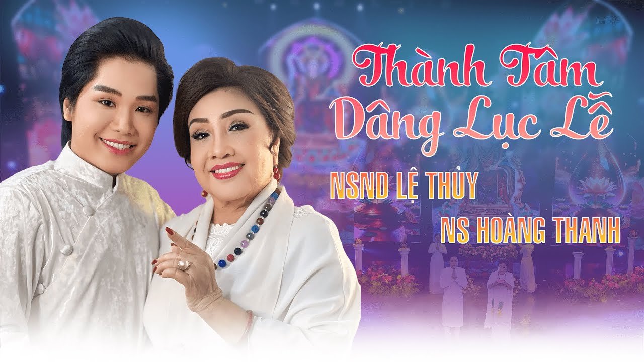 Kỷ Niệm Để Đời Của NSND Lệ Thủy Và NS Hoàng Thanh | Độc Lạ Bài Ca Cổ Phối Hợp Ca Diễn Và Dâng Lục Lễ