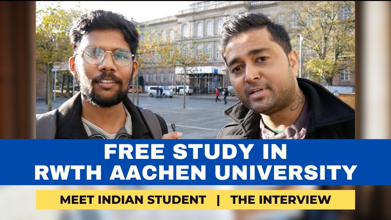 Study FREE in RWTH AACHEN University in Germany 2024 | Meet Indian Student | Process | Visa | Apply