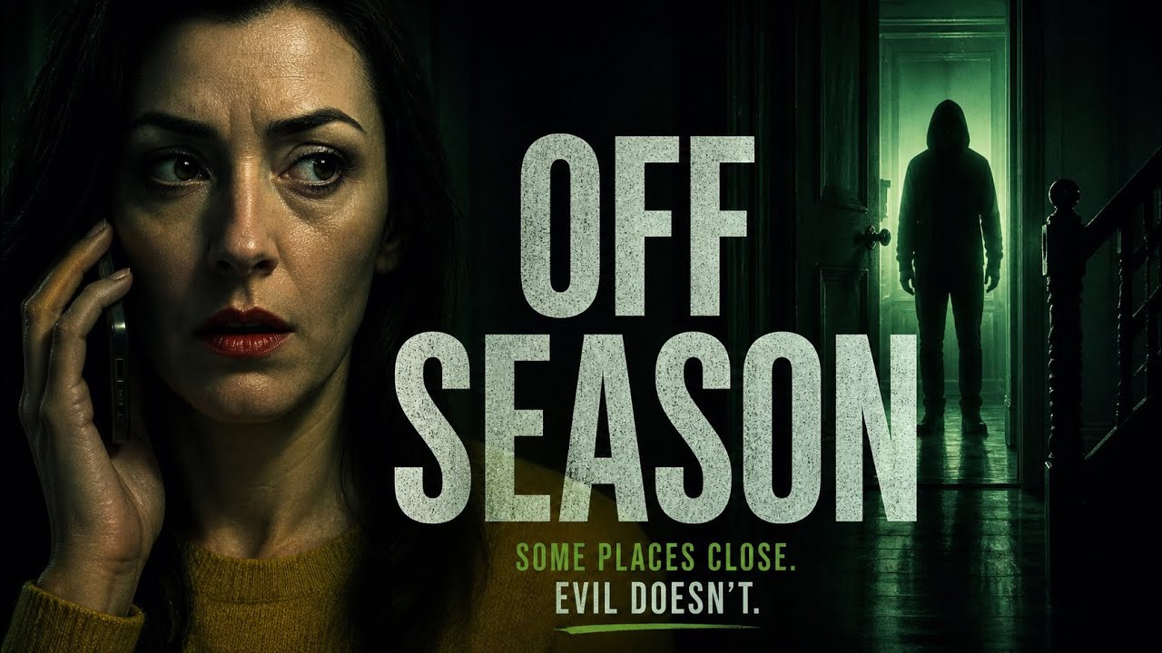 OFF SEASON (Full Horror Movie) | Psychological Supernatural Thriller