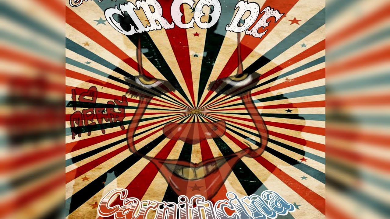 TEMA - Circo De Carnificina | SeekRap