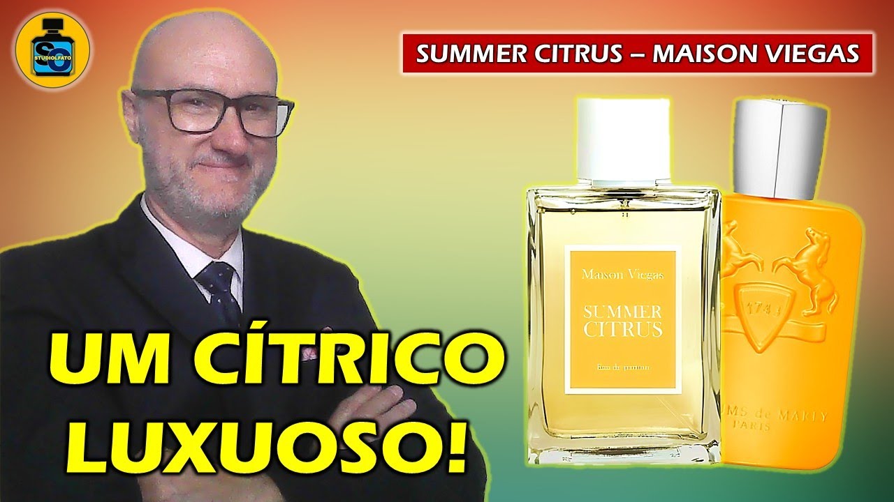 SUMMER CITRUS - UM CÍTRICO LUXUOSO