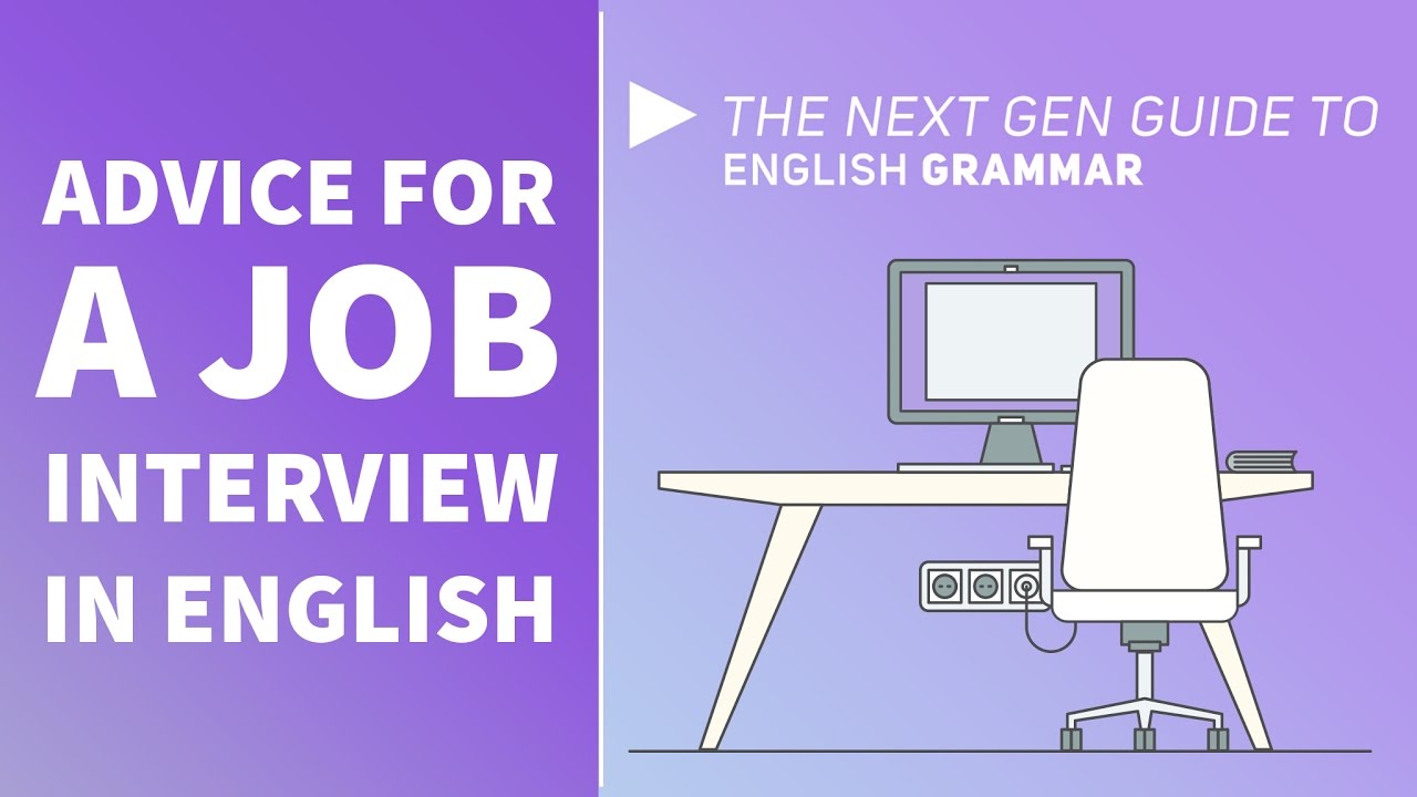 Advice for a Job Interview in English | English Grammar
