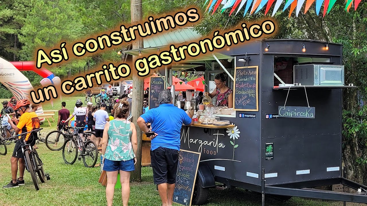 Así fabricamos un carrito gastronómico - food truck
