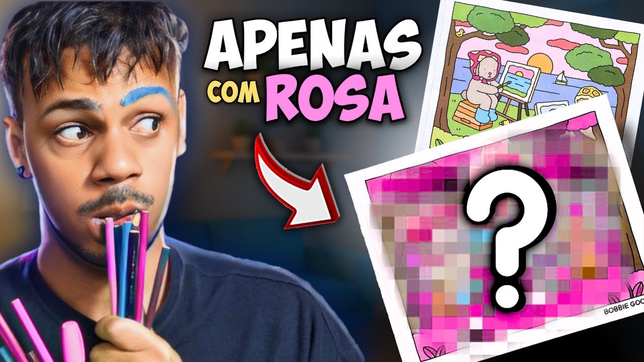 PINTANDO BOBBIE GOODS Apenas COM cor ROSA *Será que fica bom?