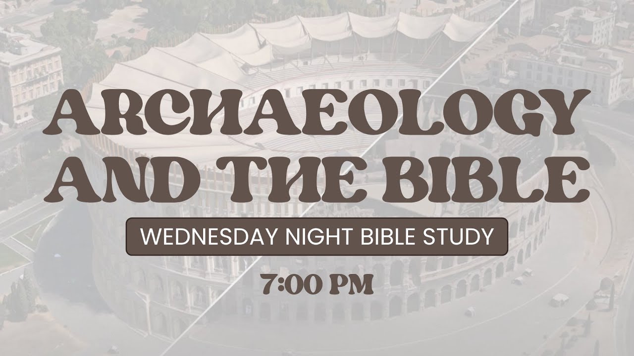 12/10/25  - Pastor Randy - Archaeology and the Bible