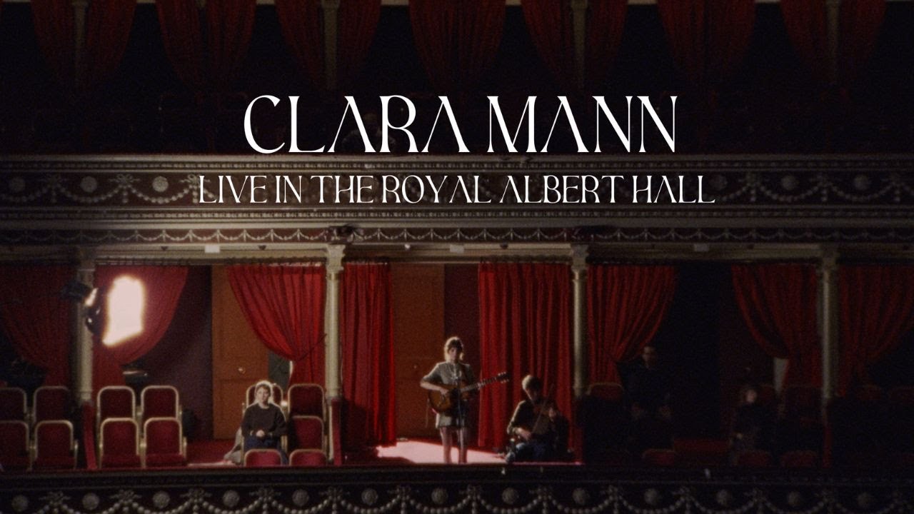 Clara Mann - Live In The Royal Albert Hall