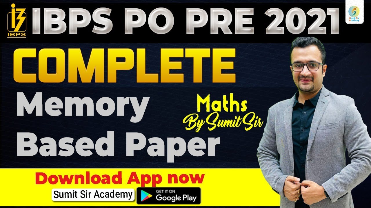 IBPS PO Memory Based Paper 2021 | IBPS PO Maths Analysis 2021 | IBPS PO Analysis by Sumit Verma Sir