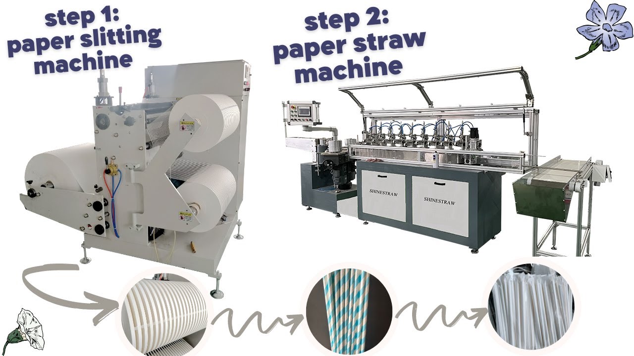 Paper straw manufacturing  process by paper Straw making machine and paper  straw slitting machine