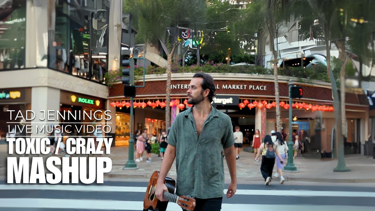 Toxic / Crazy – Britney Spears & Gnarls Barkley Mashup (Live Acoustic MUSIC VIDEO by Tad Jennings)