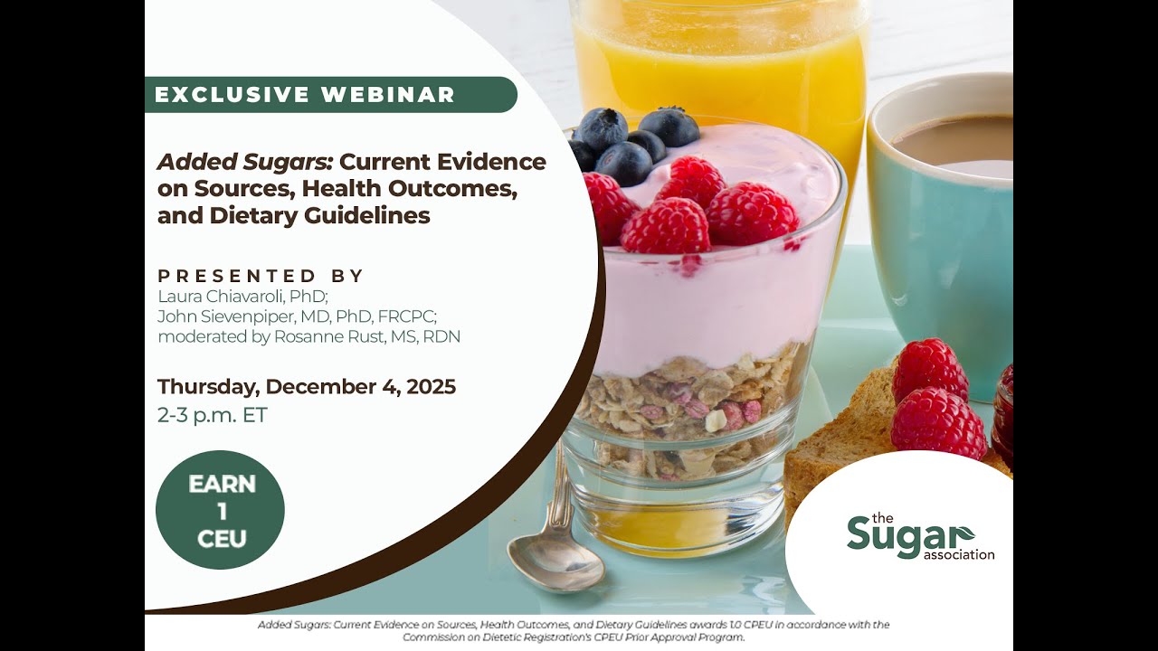 Added Sugars: Current Evidence on Sources, Health Outcomes, and Dietary Guidelines
