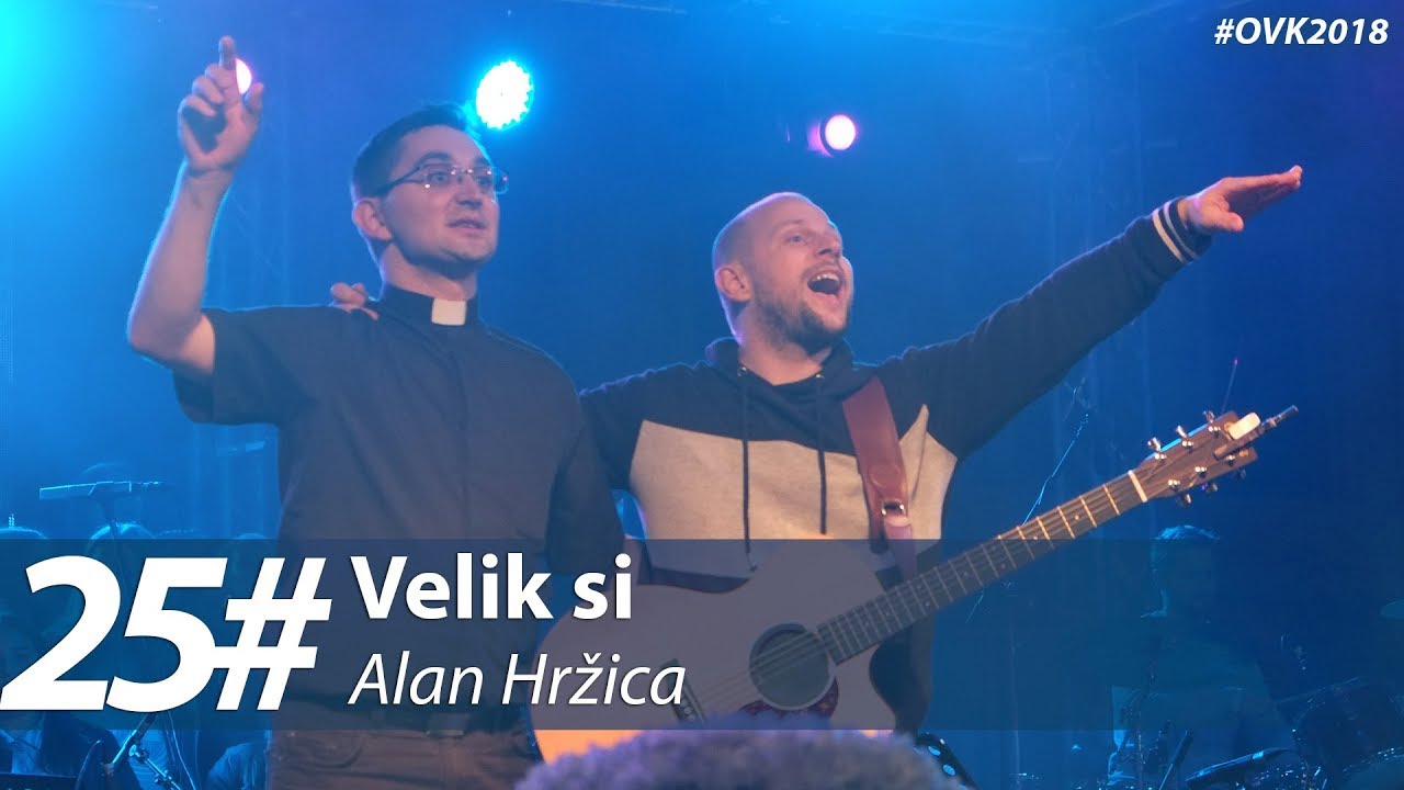 25. Alan Hržica - Velik si