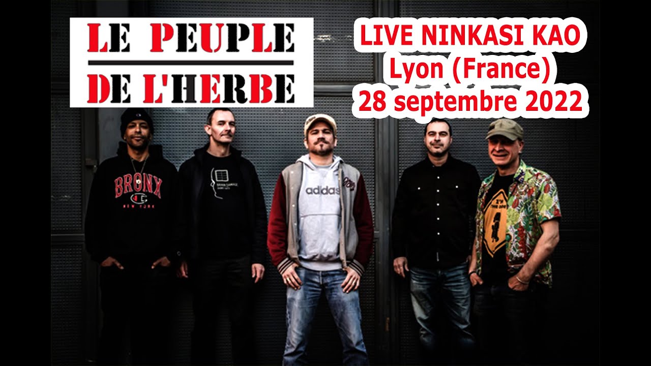 LE PEUPLE DE L'HERBE Live @Ninkasi Kao - Lyon (France) - 28 septembre 2022