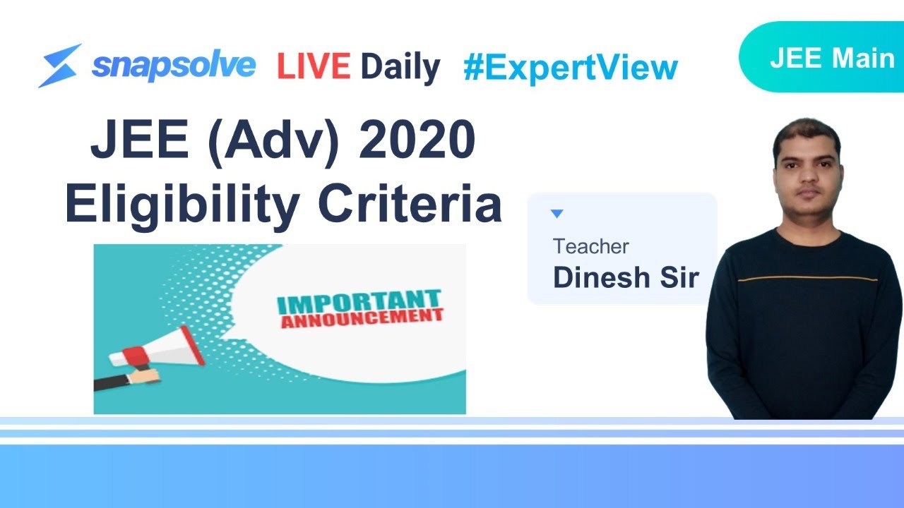 ⭕ JEE Advanced 2020 Eligibility Criteria | Changes in Eligibility Criteria #LatestUpdate #JEE2020