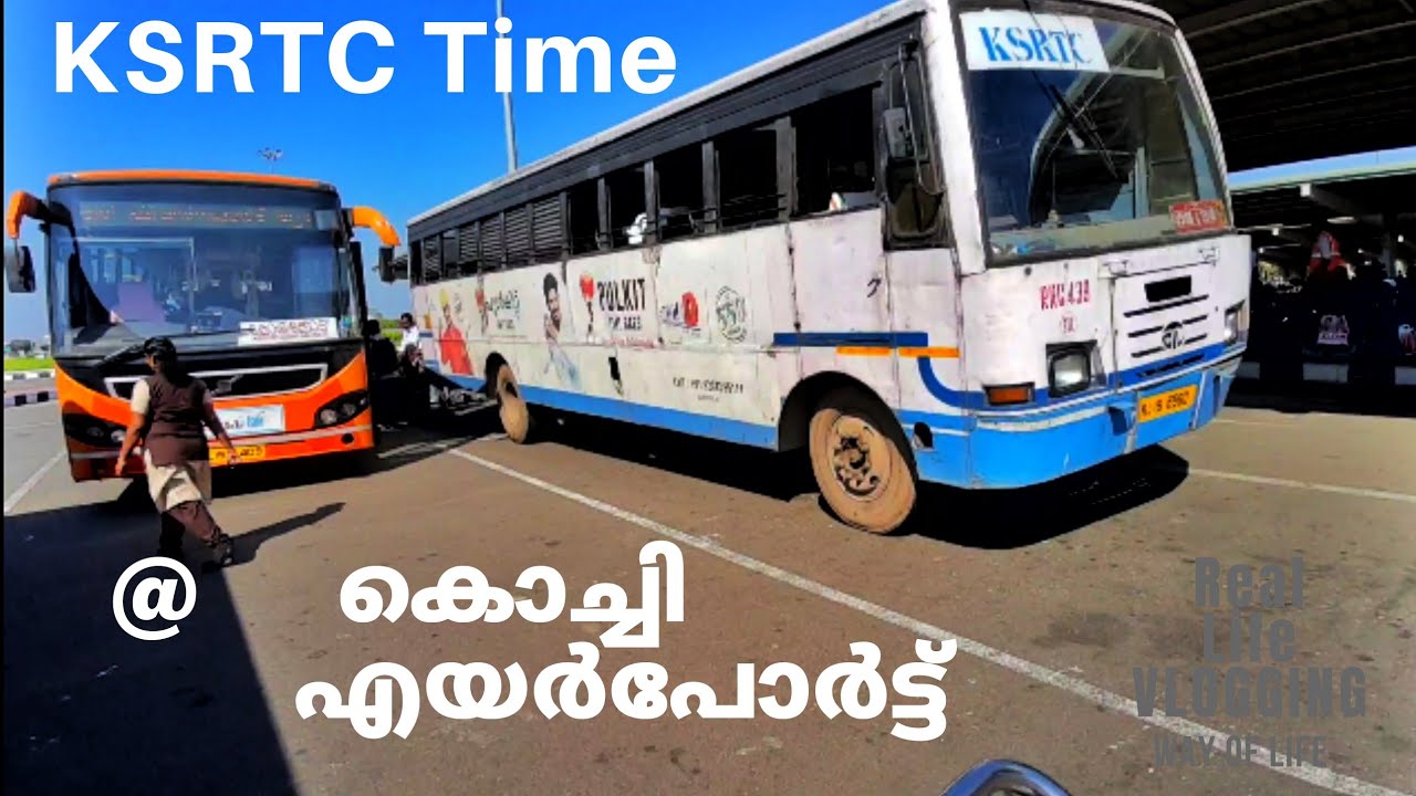 KSRTC ബസ് ടൈമിംഗ് from കൊച്ചി അന്താരാഷ്ട്ര വിമാനത്താവളം - Nedumbassery - Way Of Life Malayalam Vlogs
