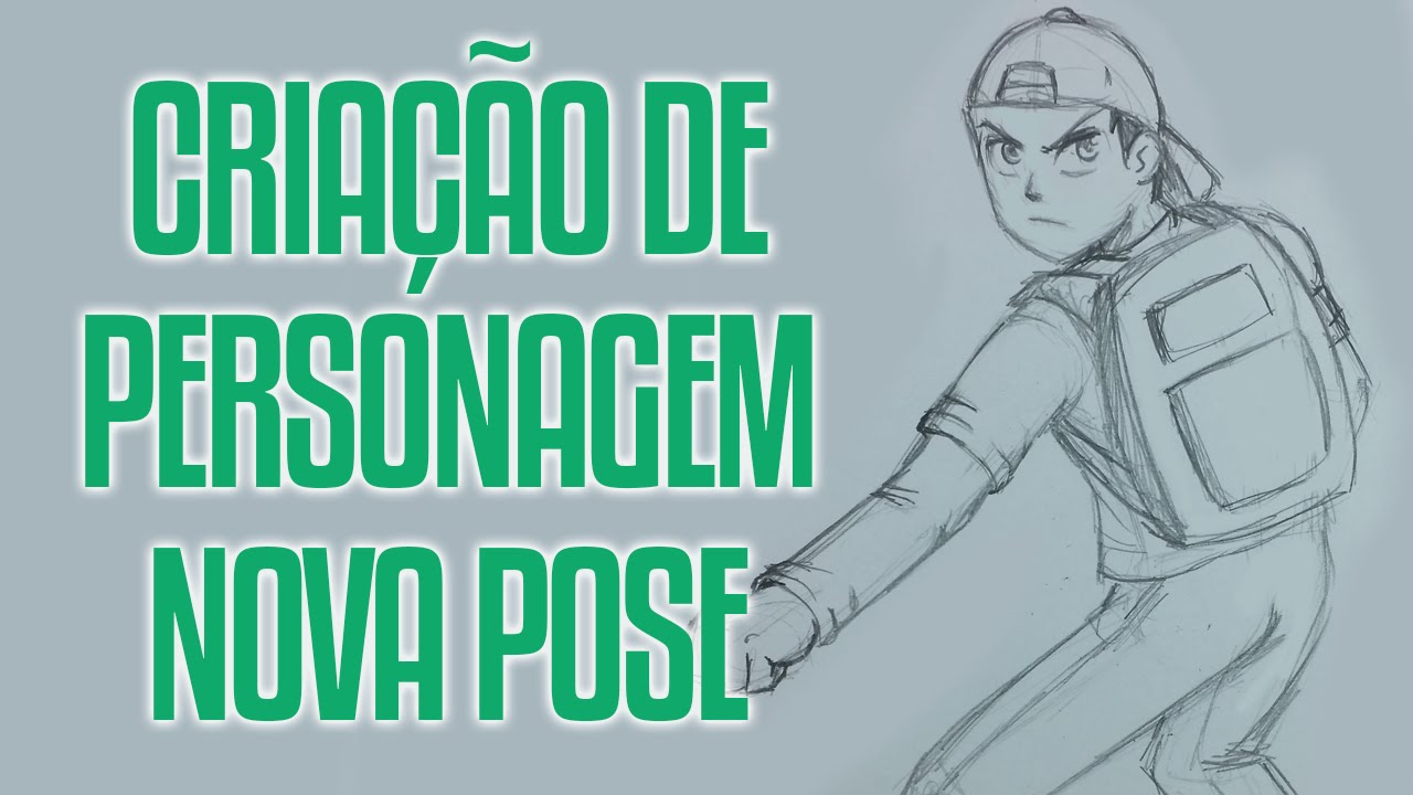 CRIAÇÃO DE PERSONAGEM - NOVA POSE