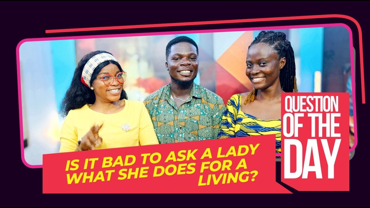 IS IT OKAY TO ASK A LADY WHAT SHE DOES FOR A LIVING?.....