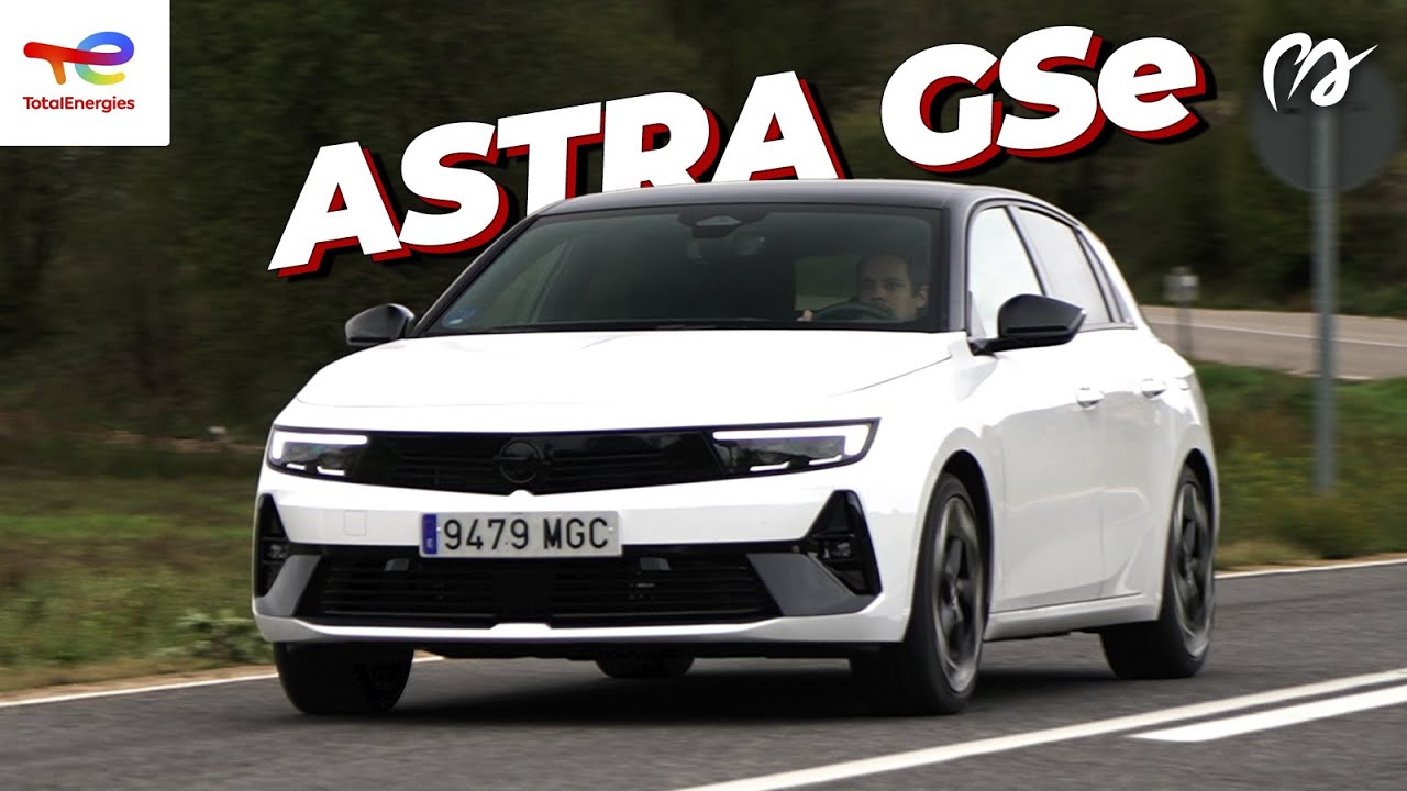 Opel Astra GSe: Versatilidad enchufable con pisada alemana [PRUEBA - 