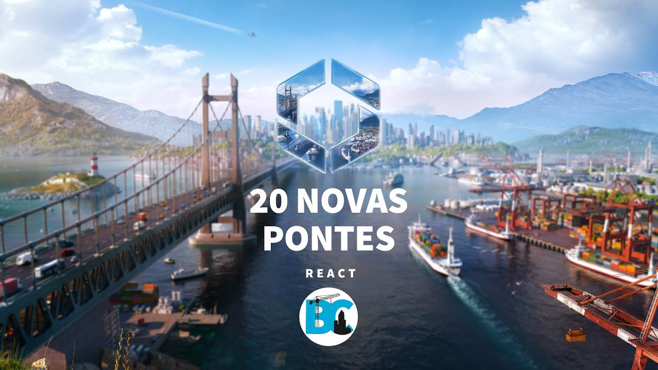 20 NOVAS PONTES confirmadas! - DLC Bridge & Ports [Cities: Skylines II]