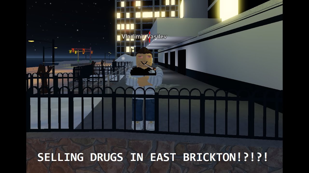 Wanted to be a drug dealer in East Brickton? THINK AGAIN!