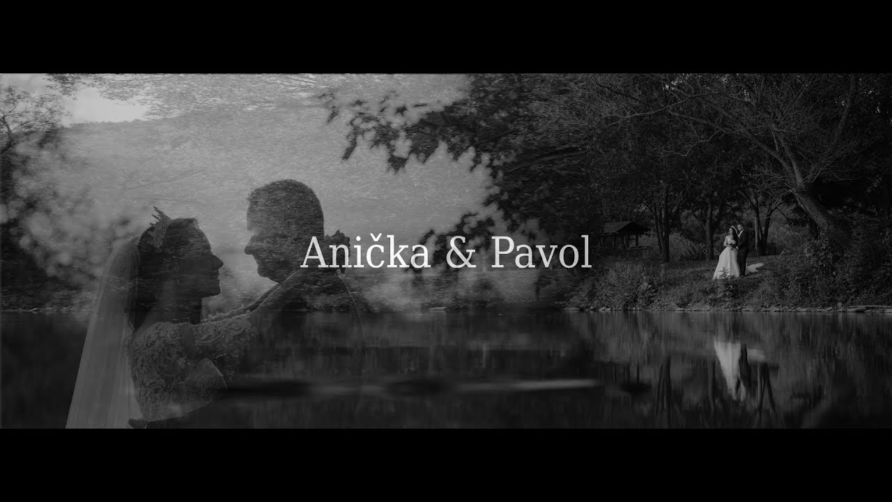 Anička & Pavol / Svadobný klip - MASPhoto
