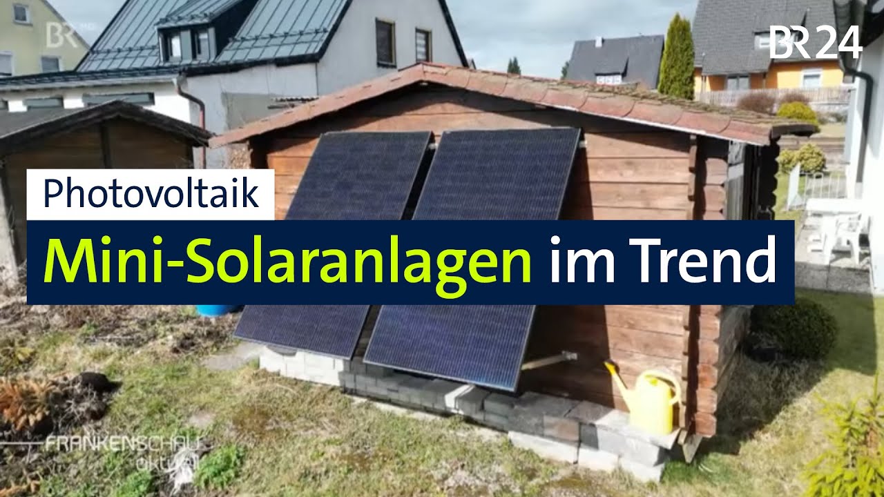 Boom der Mini-PV-Anlagen: Balkonkraftwerke sind für manchen der Einstieg in die Photovoltaik | BR24
