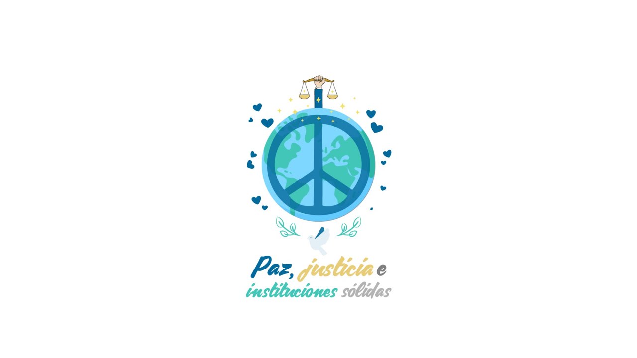 ODS 16: Paz justicia e instituciones sólidas