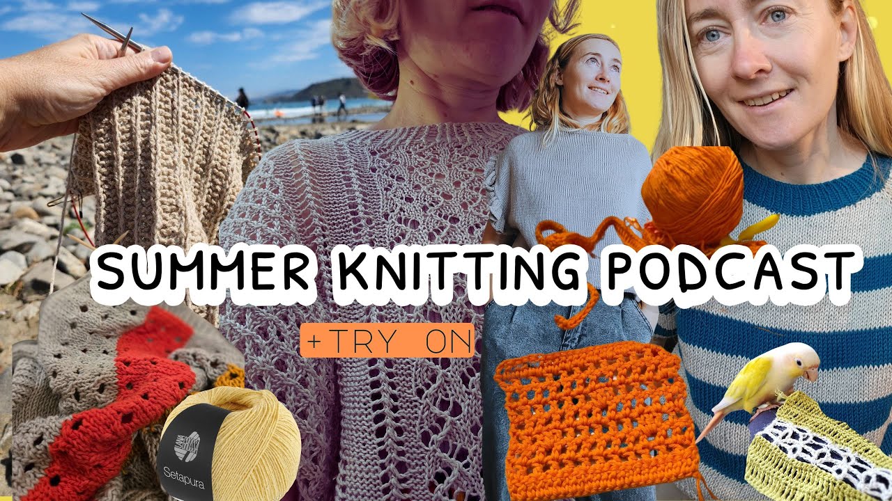 my experience with summer yarns & summer knits try on