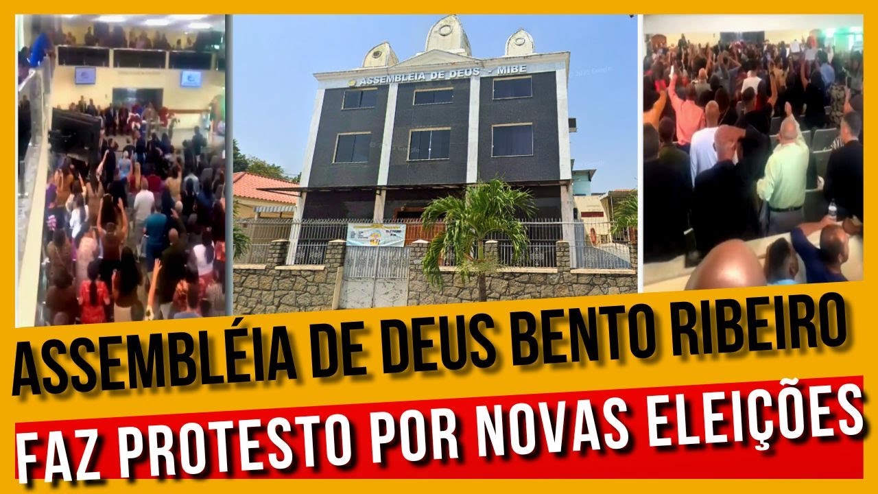 PROTESTO POR NOVA ELEÇÃO MARCOU O CULTO DA ASSEMBLÉIA DE DEUS EM BENTO RIBEIRO - RJ