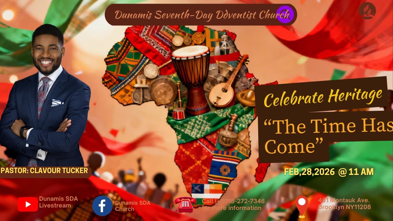 Dunamis SDA Church | The Time Has Come | Pastor: Clavour Tuck