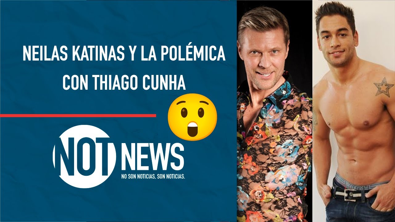 Neilas Katinas y su pol&eacute;mica con Thiago Cunha 😳 | #NotNews