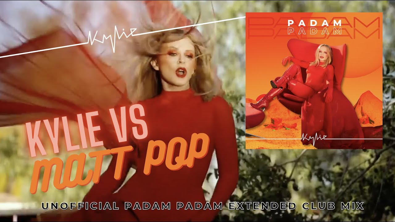 Padam Padam Kylie Minogue vs Matt Pop Club Extended video mix (unofficial)