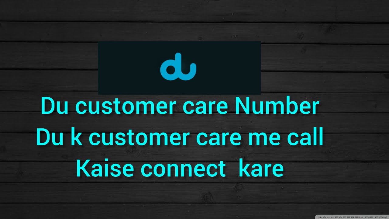 Du customer care number | How to call du customer care