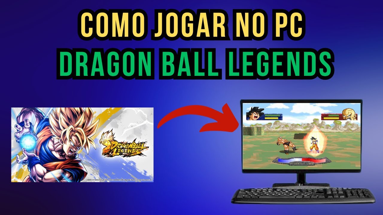 COMO JOGAR DRAGON BALL LEGENDS NO PC