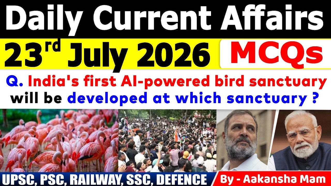 23rd July 2026 Current Affairs🔥 | Daily MCQs | Today&rsquo;s Most Important MCQs #currentaffairs2026