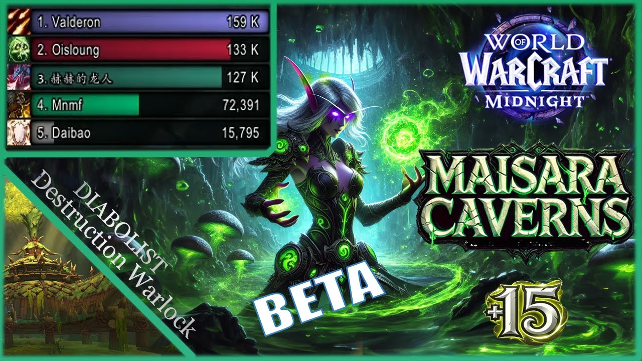 Maisara Caverns +15 | Destruction Warlock | Midnight Beta