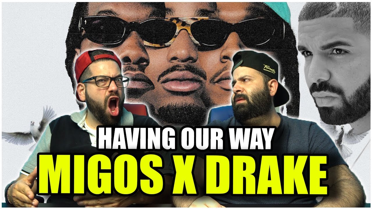 OKAY, GREAT!! Migos Feat. Drake - Having Our Way *REACTION!!